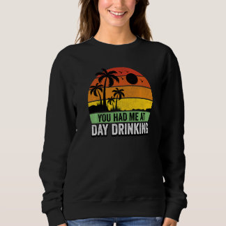 Moletom Você Me Teve No Dia Bebendo Vintage Palm Tree Beac
