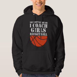 Moletom Você Não Me Assusta Eu Treino Basquetebol Feminino