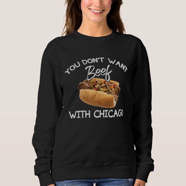 Moletom Você Não Quer Carne Com Comida Italiana De Chicago (Frente)