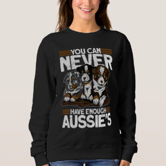 Moletom Você nunca pode ter o suficiente de Aussies Aust