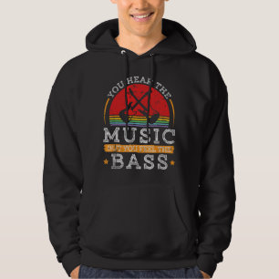 Moletom Você ouve a música, mas sente o baixo Vintage B