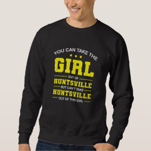 Moletom Você Pode Tirar A Garota De Huntsville Alabama Gi