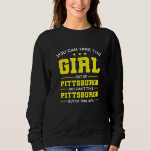 Moletom Você Pode Tirar A Garota De Pittsburgh Pennsylvan