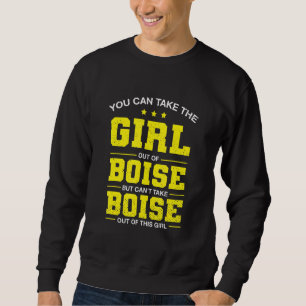 Moletom Você Pode Tirar A Menina De Boise Idaho Girlfrien