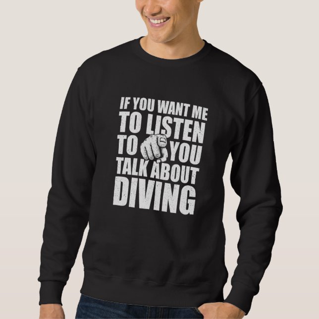 Moletom Você Quer Que Eu Fale Sobre Diving Humor De Mergul (Frente)