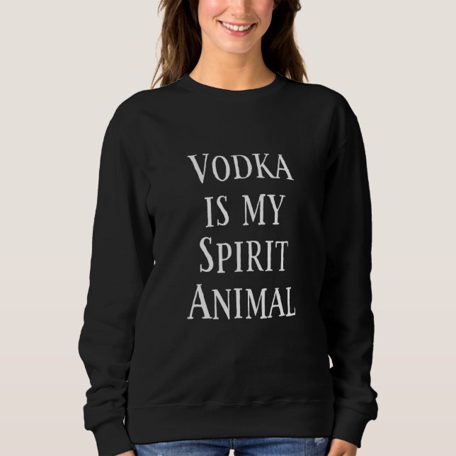 Moletom Vodka É A Minha Festa De Animais Espirituosos (Frente)