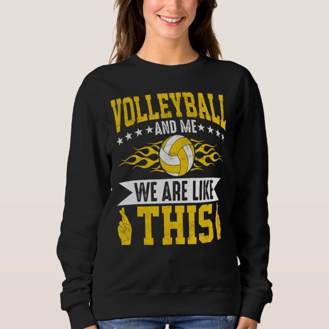 Moletom Voleibol E Eu Somos Como Este Voleibol (Frente)