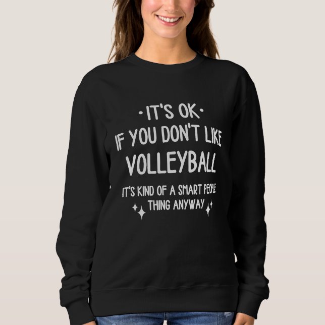 Moletom Volleyball Volleyballplayer Quote  Saying Men Wome (Frente)