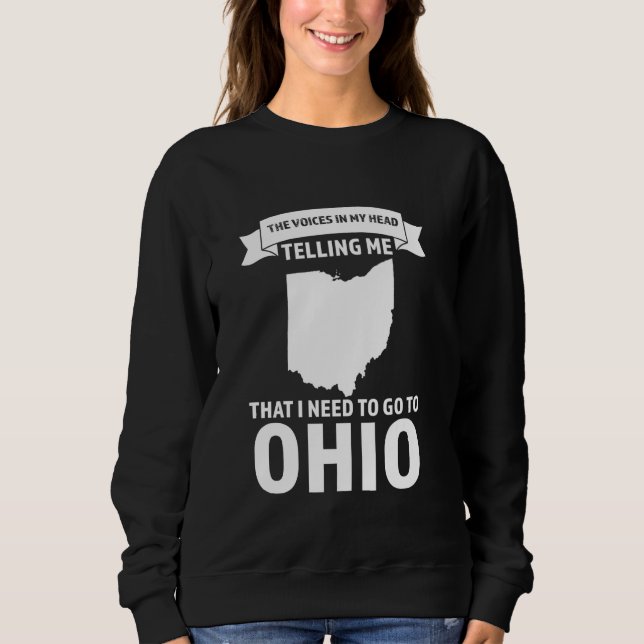 Moletom voz me dizendo que preciso ir para Ohio (Frente)