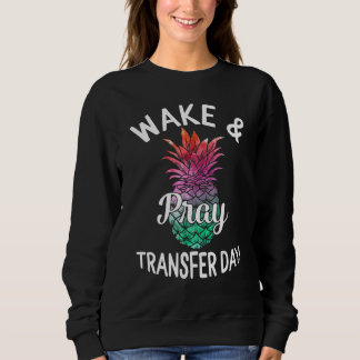 Moletom Wake and Pray Transfer Day IVF Awareness Colorful