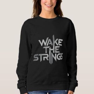 Moletom Wake The Strings – Tipografia Musical