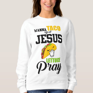 Moletom Wanna Taco Sobre Jesus Alface Reze Comida Cristã