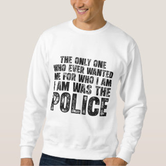 Moletom Wanted by the Police – Dark Quote Design