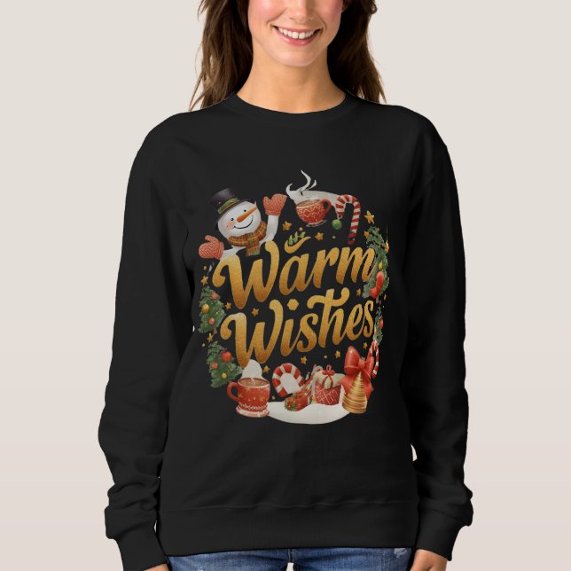 Moletom Warm Wishes Christmas Cozy Holiday Sweatshirt (Frente)