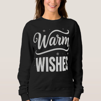 Moletom Warm Wishes Festive Winter Sweatshirt