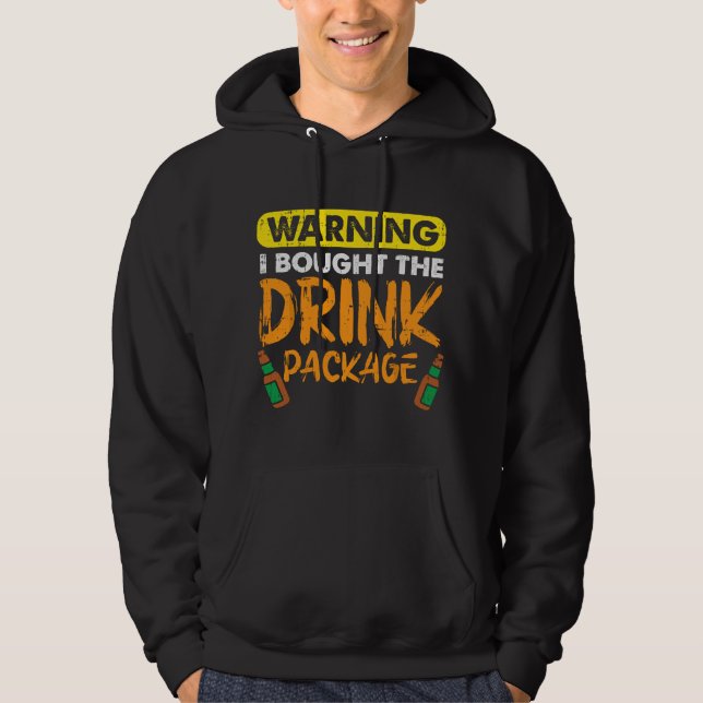 Moletom Warning I Bought Drink Package Beer Cruise Drinkin (Frente)