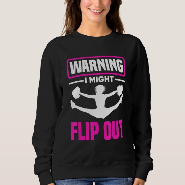 Moletom Warning I Might Flip Out   Cheerleading Cheerleade (Frente)