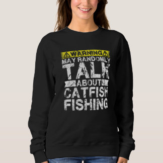 Moletom Warning May Talk About Fishing  Catfish Fish