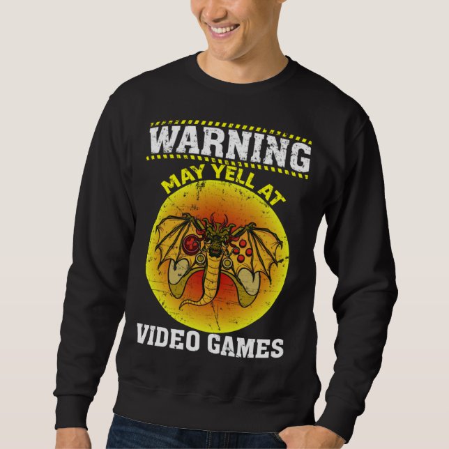 Moletom Warning May Yell At Video Games Video Gamers  1 (Frente)