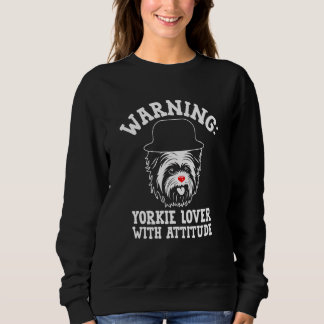 Moletom Warning Yorkie with Attitude Yorkshire Terrier  1