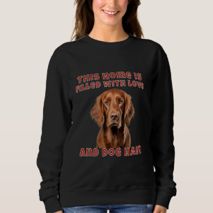 Moletom Watercolor Irish Setter Owner This Home É Cheio