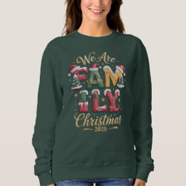 Moletom "WE ARE FAMILY" Christmas Design
