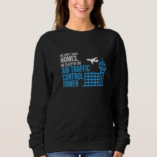 Moletom We Sleep In Air Traffic Control Tower Airplane Gra