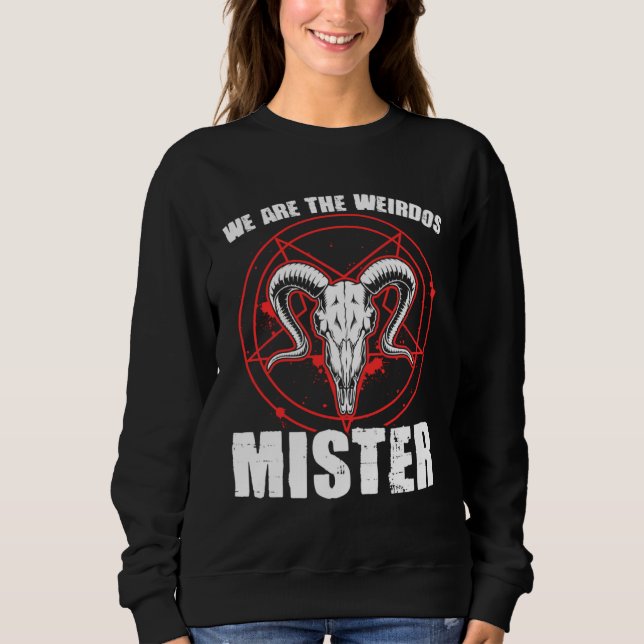 Moletom We Weirdos Mister Satanic Witchcraft Baphomet Goth (Frente)