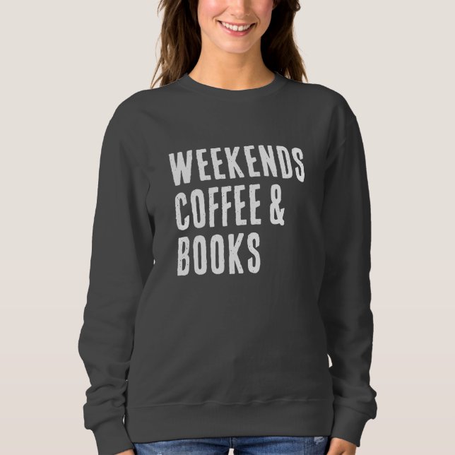 Moletom Weekend Coffee & Books Book Lover (Frente)