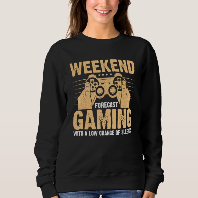 Moletom Weekend Forecast Gaming With A Low Chance Of Sleep (Frente)