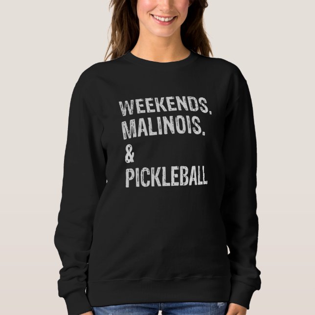 Moletom Weekends Malinois and Pickleball Cool Maligator (Frente)