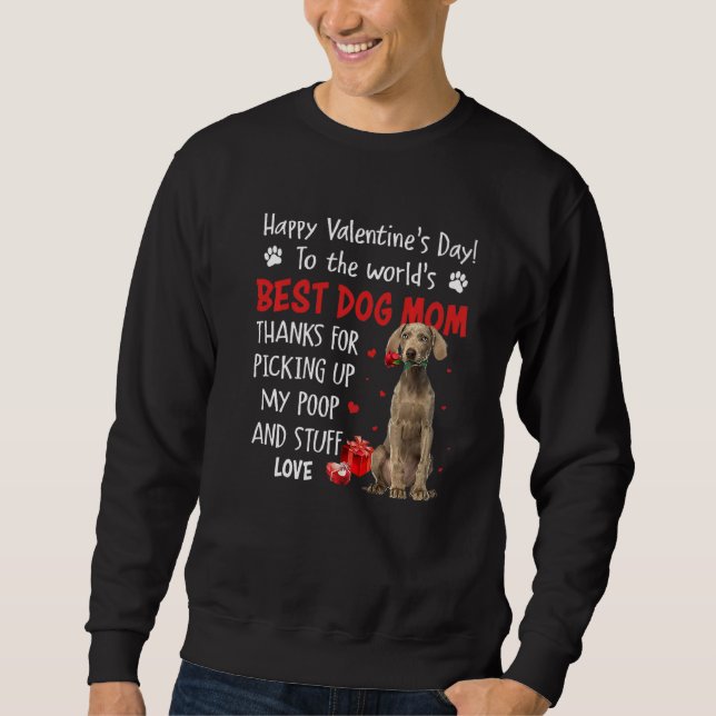 Moletom Weimaraner Best Dog Mom Valentines Day Funny Puppy (Frente)