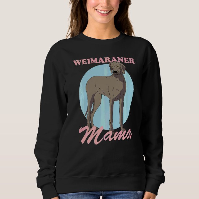 Moletom Weimaraner Mama Proprietário do Cachorro Weimarane (Frente)