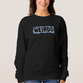 Moletom WEIRDO Sweatshirt
