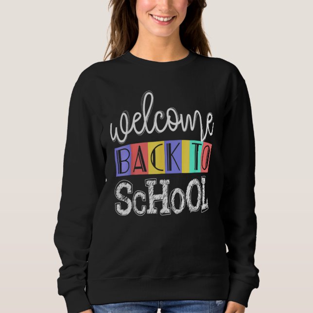 Moletom Welcome Back To School  First Day Of School Teache (Frente)