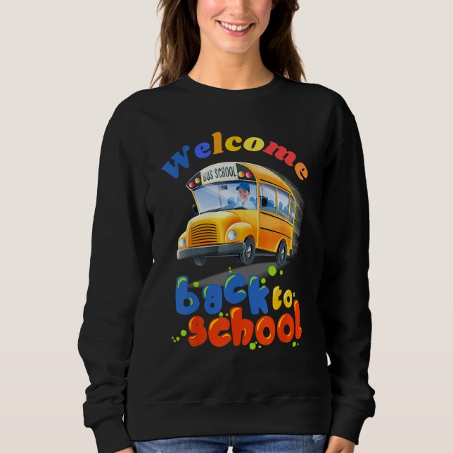 Moletom Welcome Back to School School Bus Driver Boys girl (Frente)