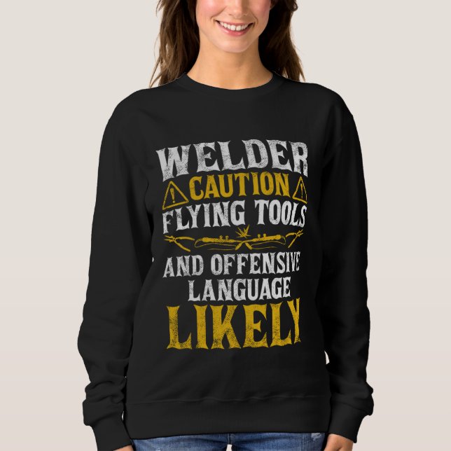 Moletom Welder Caution  Welder Welding Men Dad Father's Da (Frente)