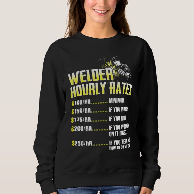 Moletom Welder Hourly Rate Weld Welding Mens Presents (Frente)