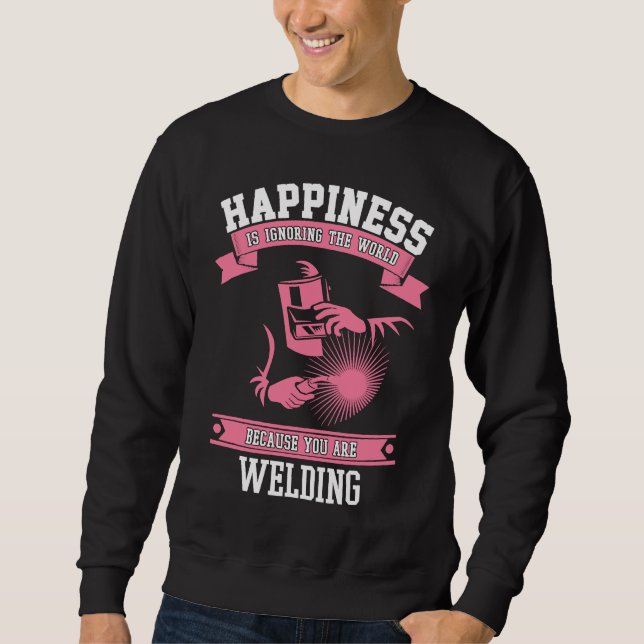 Moletom Welding Happiness   Welders Gear For Women & Girls (Frente)