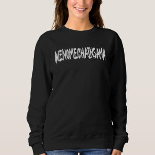 Moletom Wenomechainsama Dank Meme Viral Quote Trendy Summe