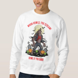 Moletom 🐺 Werewolf Halloween Sweatshirt 🎃 💀