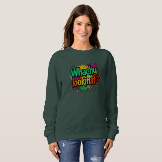 Moletom Whachu Lookinat Funny Graffiti Street Sweatshirt