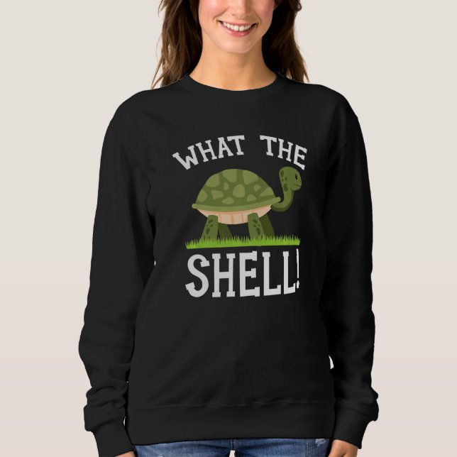 Moletom What The Shell Turtle Tortoise Marine Biology  1 (Frente)