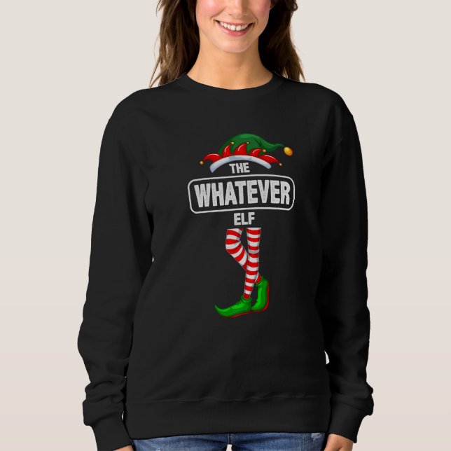 Moletom Whatever Elf Matching  Family Christmas (Frente)