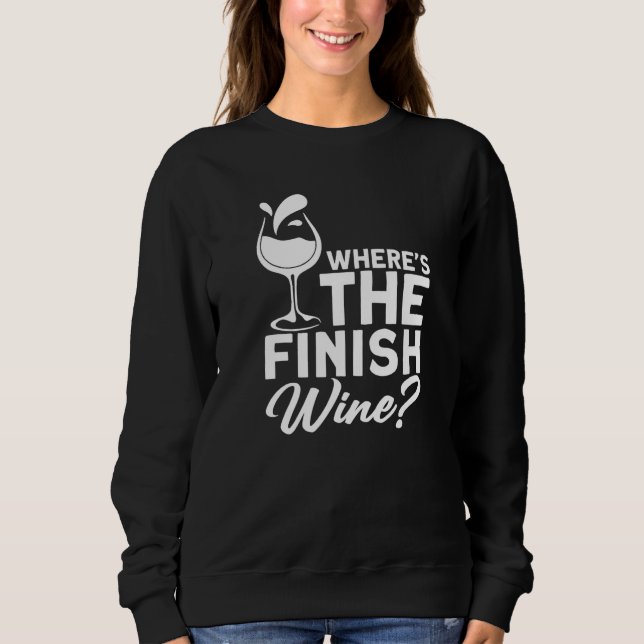 Moletom Where´s The Finish Wine I  Wine Alcohol White Wine (Frente)