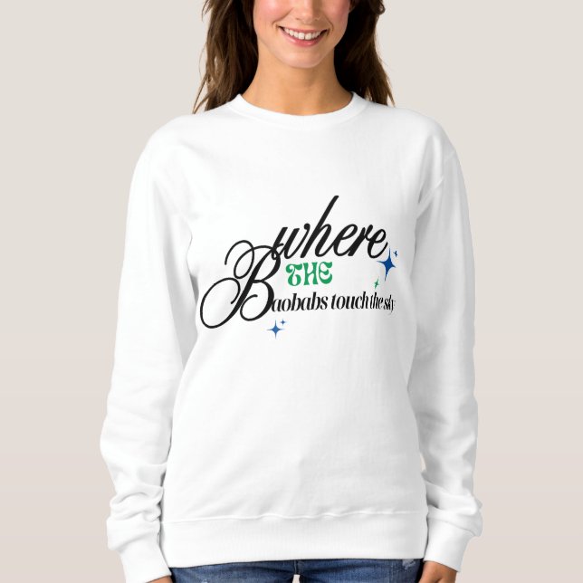 Moletom Where the Baobabs Touch the Sky - Madagascar  (Frente)