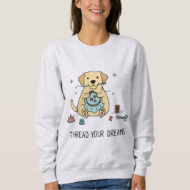Moletom Whimsical Dog and Crafting Hobby Lovers Apparel