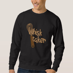 Moletom Whisk Taker Assar Pensava Que Fazendo Bolo De Lanç