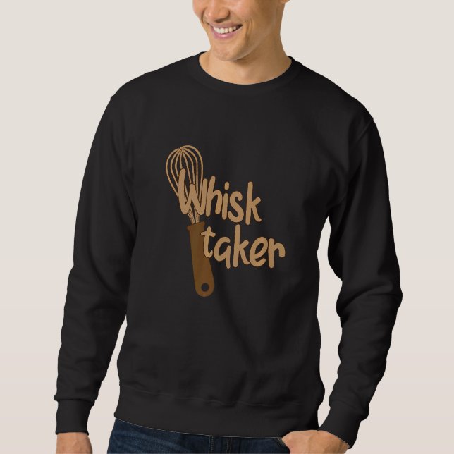 Moletom Whisk Taker Assar Pensava Que Fazendo Bolo De Lanç (Frente)