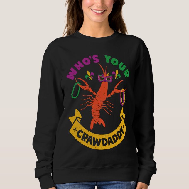 Moletom Who's Your Crawdaddy Crawfish Jester Beads  Mardi  (Frente)